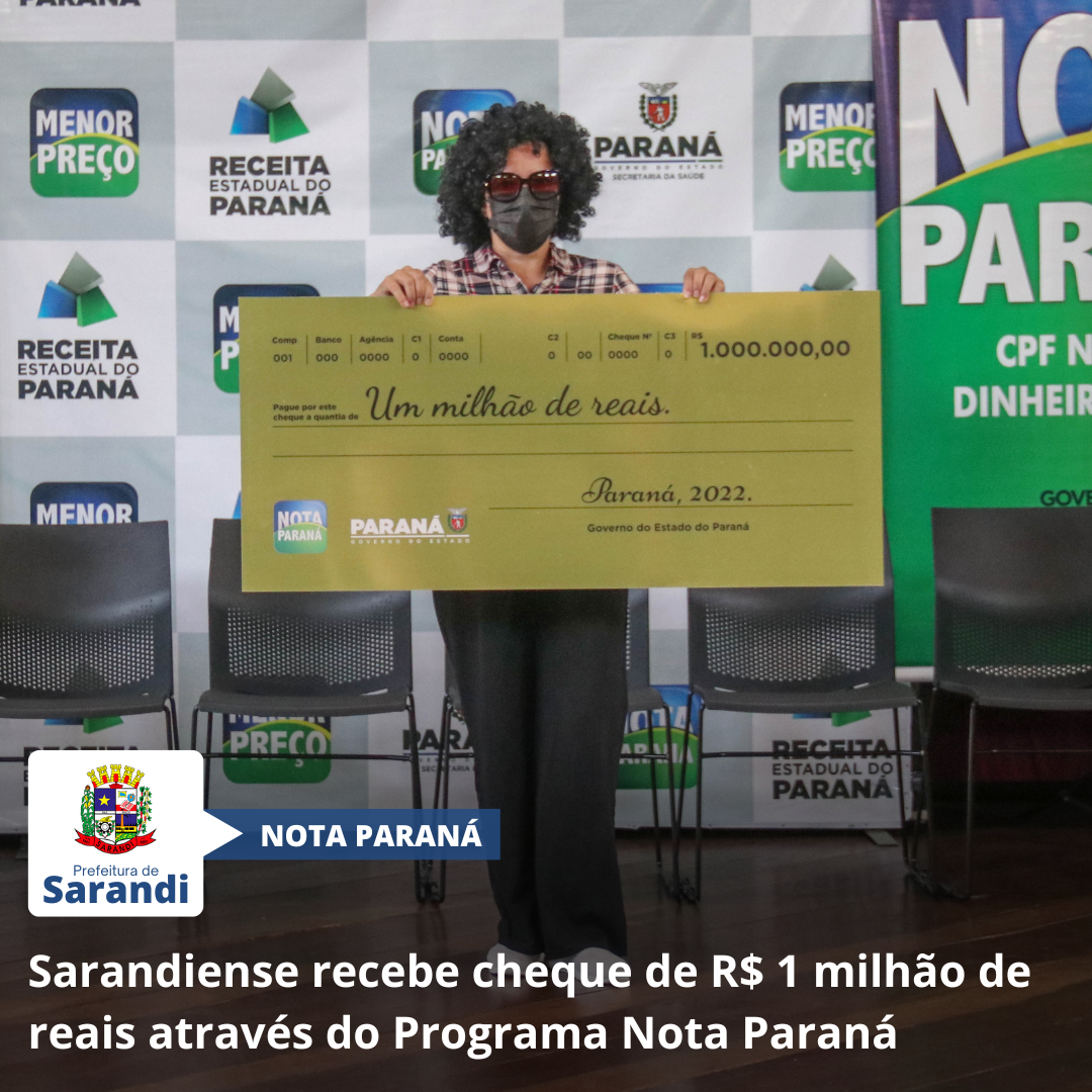 Sarandiense recebe cheque de R$ 1 milhão de reais através do Programa Nota Paraná*